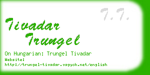 tivadar trungel business card
